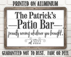 Personalized - The Patio Bar Serving Whatever You Brought - Metal Sign
